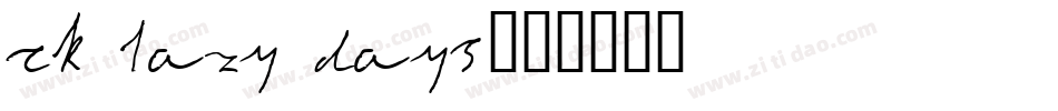 CK Lazy Days字体转换